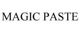 MAGIC PASTE