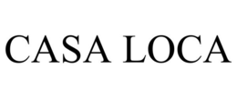 CASA LOCA