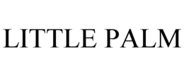 LITTLE PALM