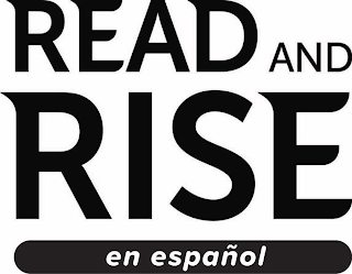 READ AND RISE EN ESPAÑOL