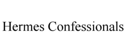 HERMES CONFESSIONALS