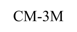 CM-3M