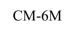 CM-6M