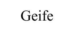 GEIFE