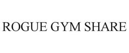 ROGUE GYM SHARE