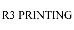 R3 PRINTING