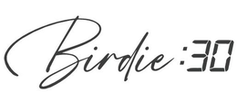 BIRDIE:30