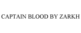 CAPTAIN BLOOD BY ZARKH
