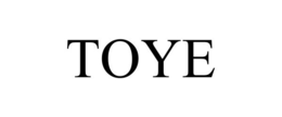 TOYE