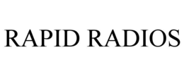 RAPID RADIOS