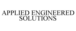 APPLIED ENGINEERED SOLUTIONS
