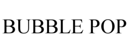 BUBBLE POP