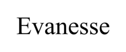 EVANESSE