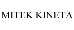 MITEK KINETA