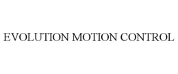 EVOLUTION MOTION CONTROL