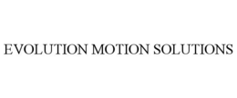 EVOLUTION MOTION SOLUTIONS