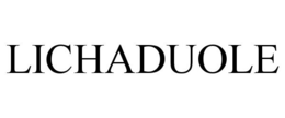 LICHADUOLE