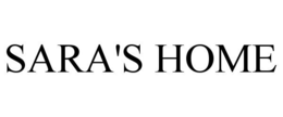 SARA'S HOME