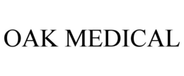 OAK MEDICAL