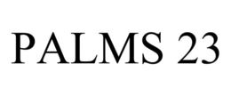 PALMS 23
