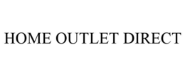 HOME OUTLET DIRECT