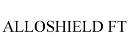 ALLOSHIELD FT