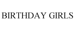 BIRTHDAY GIRLS