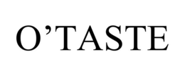 O'TASTE