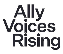 ALLY VOICES RISING
