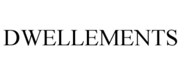 DWELLEMENTS