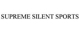 SUPREME SILENT SPORTS