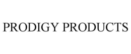 PRODIGY PRODUCTS