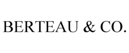 BERTEAU & CO.