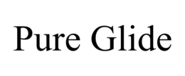 PURE GLIDE