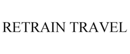 RETRAIN TRAVEL