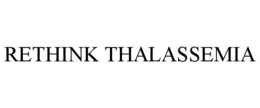 RETHINK THALASSEMIA