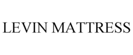 LEVIN MATTRESS