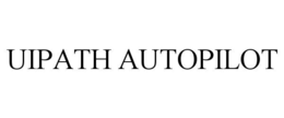 UIPATH AUTOPILOT
