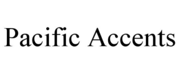 PACIFIC ACCENTS