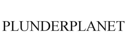 PLUNDERPLANET