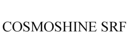 COSMOSHINE SRF