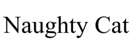 NAUGHTY CAT