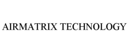 AIRMATRIX TECHNOLOGY