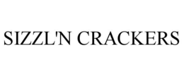 SIZZL'N CRACKERS