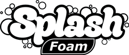 SPLASH FOAM