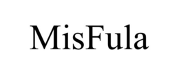 MISFULA