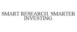 SMART RESEARCH. SMARTER INVESTING.