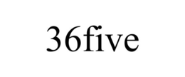 36FIVE