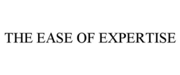 THE EASE OF EXPERTISE