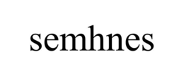 SEMHNES